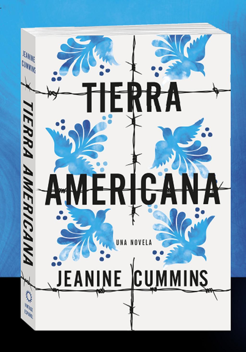 Novela Tierra Americana de Jeanine Cummins, entre elogios y duras críticas