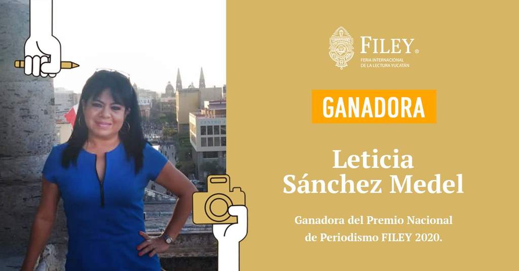 Otorgan a Leticia Sánchez Premio Nacional de Periodismo FILEY 2020