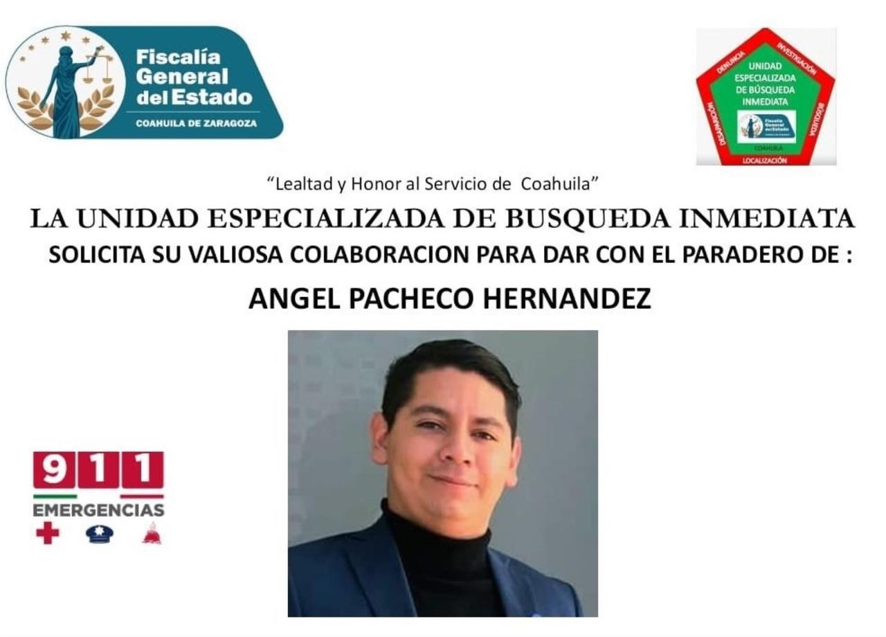 Familiares piden apoyo para localizar a Ángel Pacheco