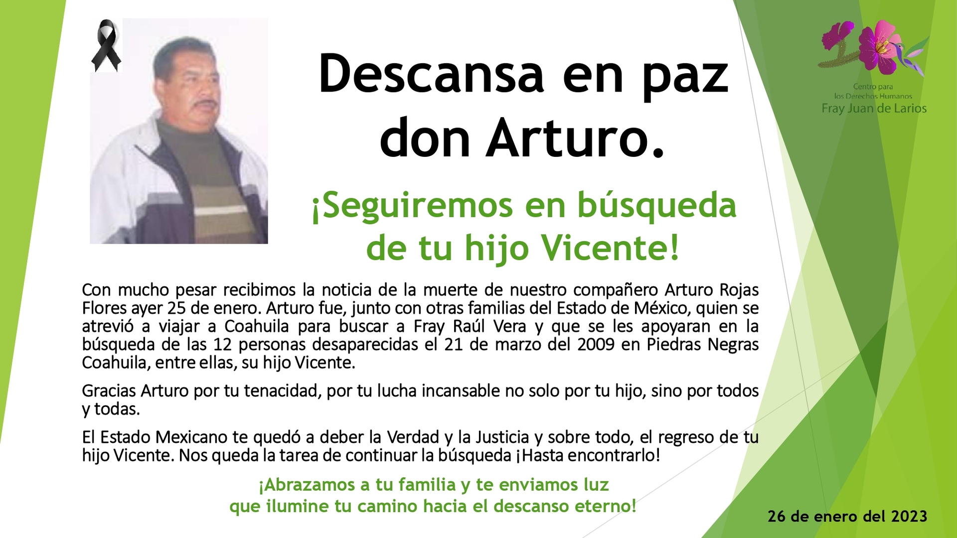 De acuerdo a la asociación Arturo Rojas falleció el 25 de enero, luego de 14 años de buscar a su hijo sin dar con él. (ESPECIAL)